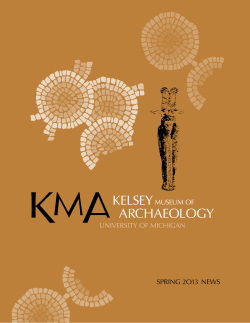 Spring 2013 Kelsey Museum Newsletter