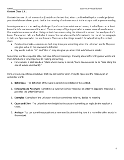 Context Clues 1.3.1 Context clues are bits of information (clues) from