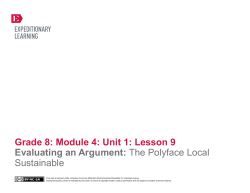 Grade 8: Module 4: Unit 1: Lesson 9 Evaluating an Argument: The