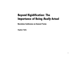 Beyond Rigidification: The Importance of Being Really Actual