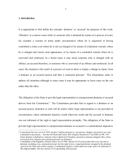 There is a distinction between a detainee and an accused