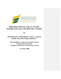 High Stakes Behavior with Low Payoffs: Inducing Preferences with