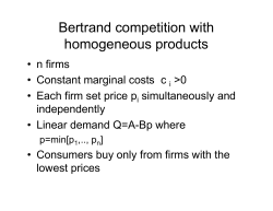 Bertrand competition with homogeneous products