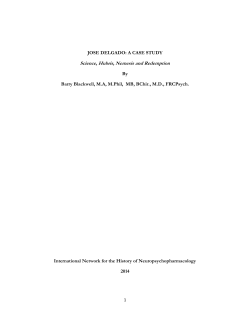 JOSE DELGADO: A CASE STUDY Science, Hubris, Nemesis