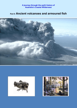 8 Ancient volcanoes and armoured fish