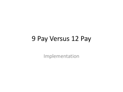 9 Pay Versus 12 Pay Presentation Slides