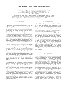 Cold, Optically Dense Gases of Atomic Rubidium