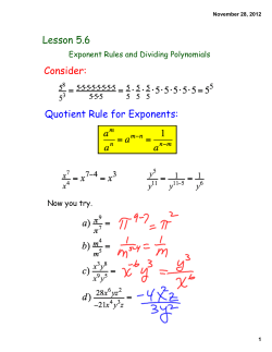 Lesson 5.6 Consider: Quotient Rule for Exponents