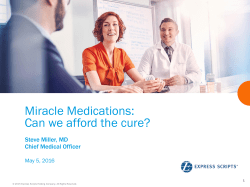 Miracle Medications: Can we afford the cure?