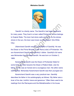 Mahatma Gandhi `Gandhi` is a family name. The Gandhi`s had been