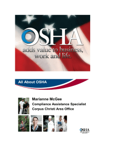 All About OSHA Marianne McGee