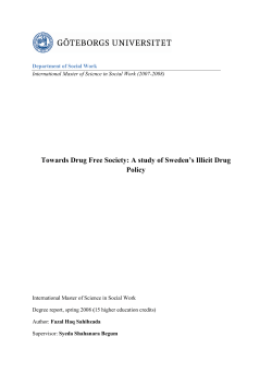 Towards Drug Free Society: A study of Sweden`s Illicit
