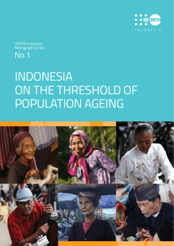 INDONESIA ON THE THRESHOLD OF POPULATION AGEING