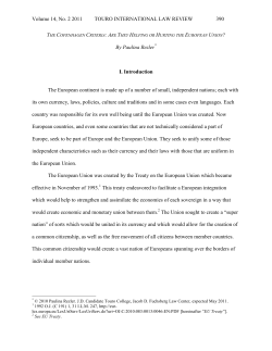 The Copenhagen Criteria: Is it Helping or Hurting the European Union