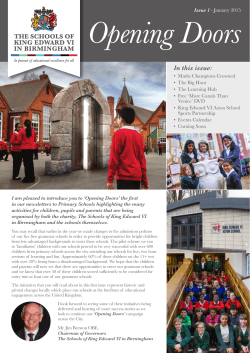 In this issue: - The Schools of King Edward VI