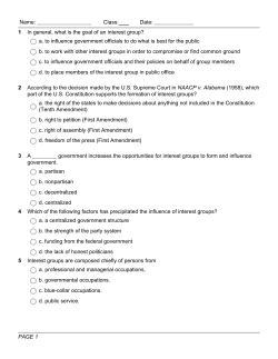1 In general, what is the goal of an interest group?