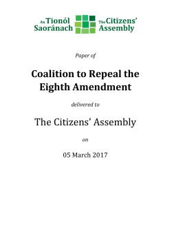 Coalition to Repeal the Eighth Amendment The Citizens` Assembly