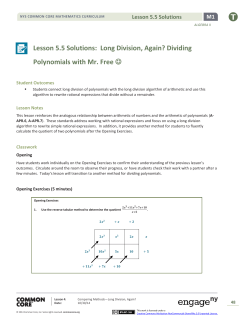 Lesson 5.5 Solutions: Long Division, Again? Dividing Polynomials