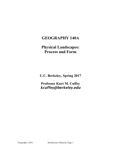GEOGRAPHY 140A Physical Landscapes: Process and Form