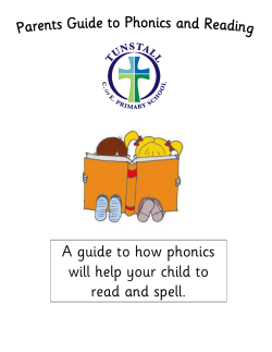 A guide to how phonics will help your child to read and spell.