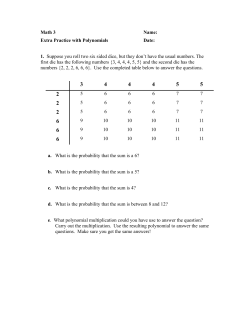 Math 3 Name: Extra Practice with Polynomials Date: 1. Suppose you