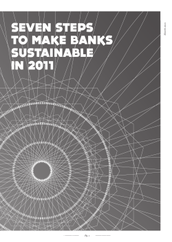 seVeN steps tO mAke BANks sUstAINABLe IN 2011