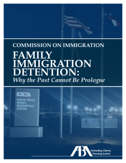 Family Immigration Detention: Why the Past Cannot Be Prologue