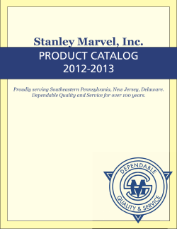 Stanley Marvel, Inc. PRODUCT CATALOG 2012-2013