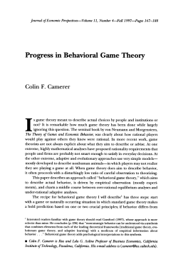 Progress in Behavioral Game Theory Colin F. Camerer