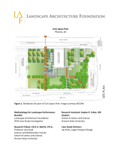Civic Space Park Phoenix, AZ Figure 1. Rendered site plan of Civic
