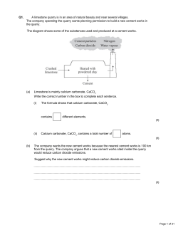Q1. A limestone quarry is in an area of natural beauty and near