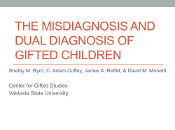 THE MISDIAGNOSIS AND DUAL DIAGNOSIS OF GIFTED CHILDREN