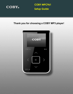Setup Guide Thank you for choosing a COBY MP3 player!