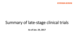 Summary of late‐stage clinical trials