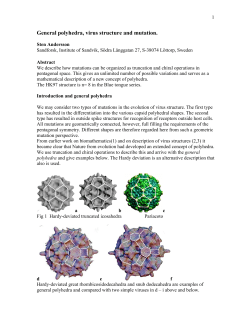 General polyhedra, virus structure and mutation.
