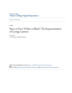 Slave or Free? White or Black? The Representation of George Latimer