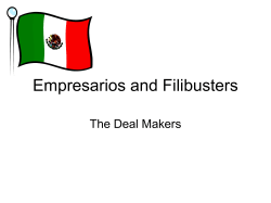 Empresarios and Filibusters