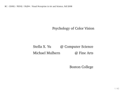 Psychology of Color Vision Stella X. Yu @ Computer