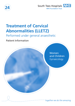 LEAFLET 24 Treatment of cervical abnormalities performed under