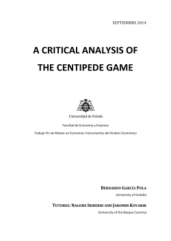 A CRITICAL ANALYSIS OF THE CENTIPEDE GAME
