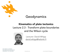 Lecture 2.3 - Transform plate boundaries and the Wilson cycle