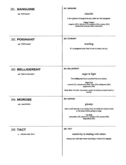 281. sanguine 282. poignant 283. belligerent 284. morose 285. tact