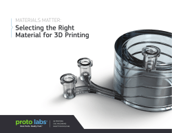 Selecting the Right Material for 3D Printing
