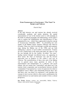 From Traumascapes to Touristscapes: &ldquo;War Tours&rdquo; in Sarajevo and