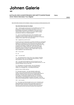 Hans Ulrich Obrist interviews Tino Sehgal HUO