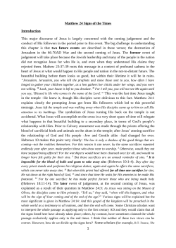 Matthew 24 Signs of the Times Introduction This major discourse of