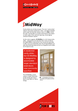 A residential cavity slider, the CS MidWay is designed to