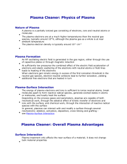 Plasma Cleaner: Physics of Plasma Plasma Cleaner: Overall