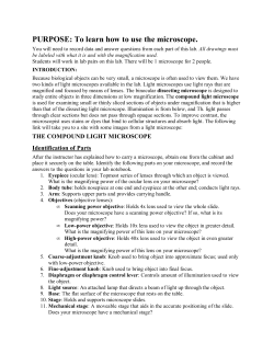 PURPOSE: To learn how to use the microscope.