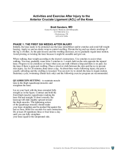Anterior Cruciate Ligament: Post Injury Activities and Exercise